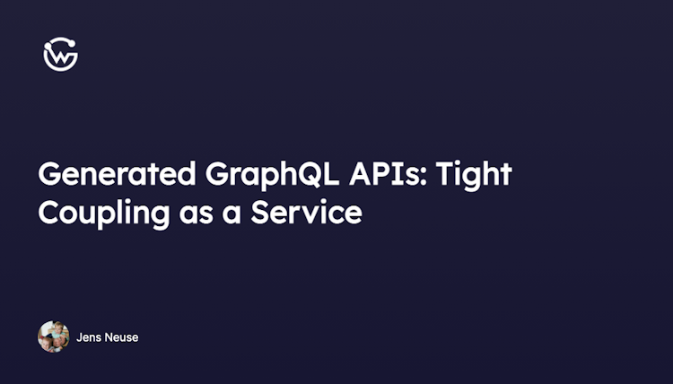Generated GraphQL APIs: Tight Coupling as a Service