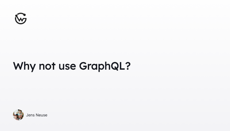 Why not use GraphQL?