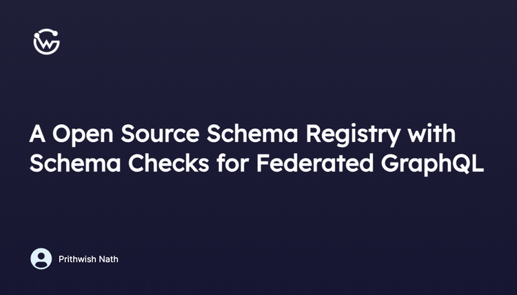 A Open Source Schema Registry with Schema Checks for Federated GraphQL