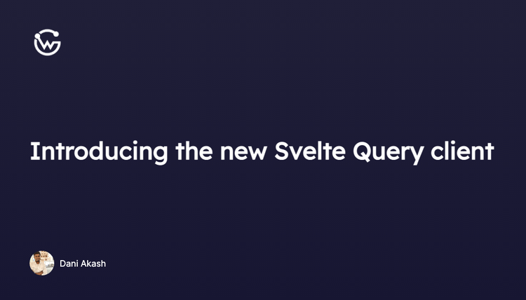 Introducing the new Svelte Query client