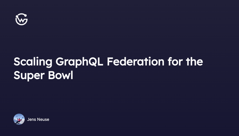 Supergraph Kickoff: Scaling Your Federated GraphQL for the Super Bowl