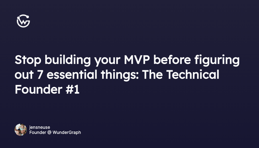 Stop Building Your MVP Before You Figure Out These 7 Founder Lessons