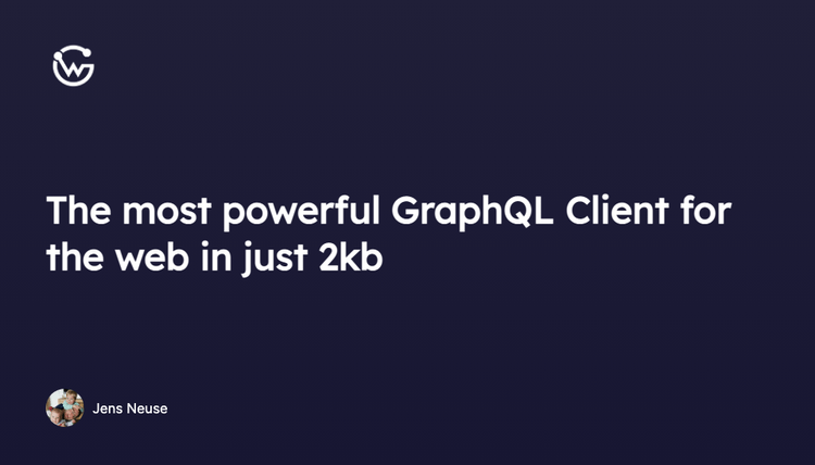 The most powerful GraphQL Client for the web in just 2kb