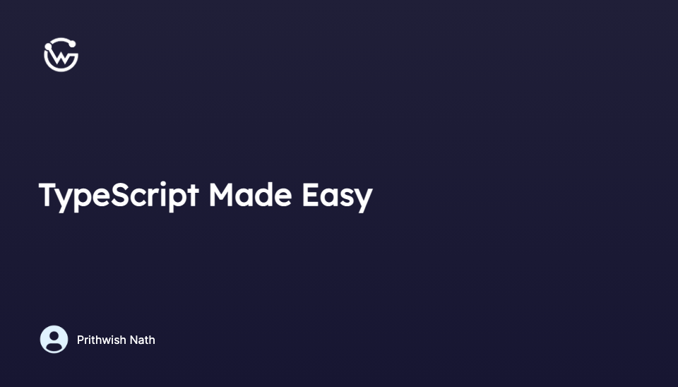 Working With TypeScript: A Practical Guide for Developers