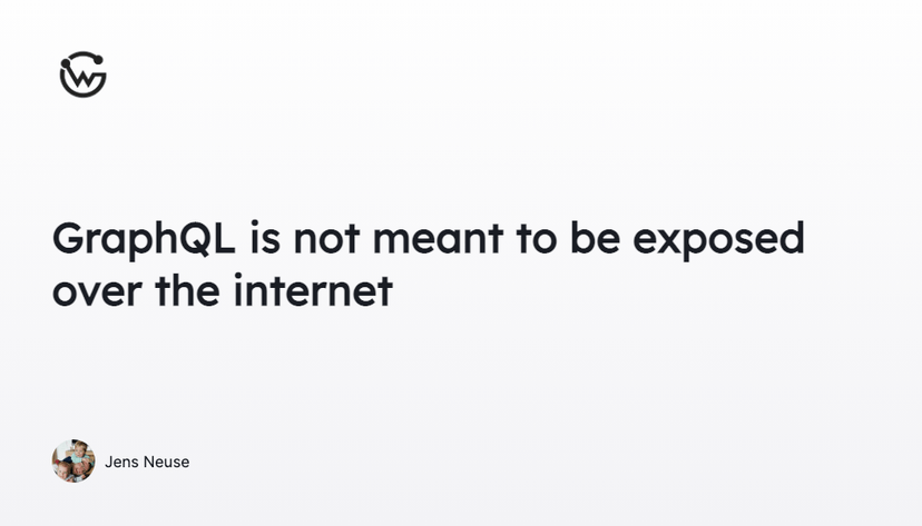 GraphQL is not meant to be exposed over the internet