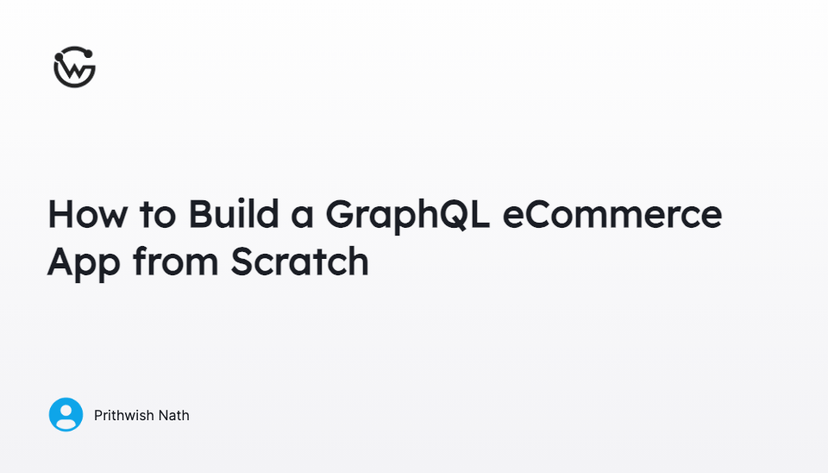 How to Build a GraphQL eCommerce App from Scratch