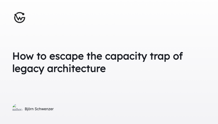 How to escape the capacity trap of legacy architecture