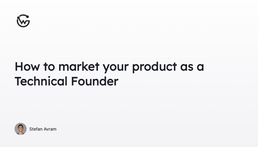 How to market your product as a Technical Founder