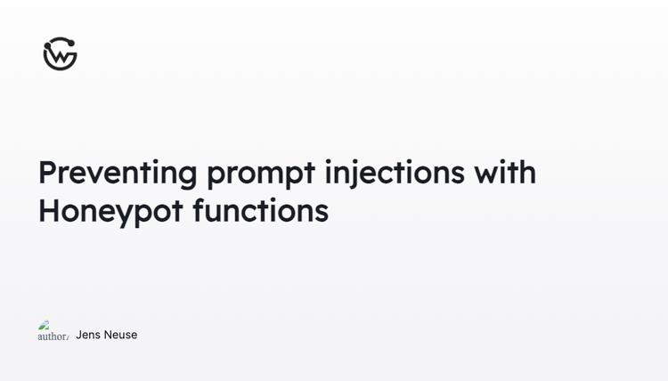 Preventing prompt injections with Honeypot functions