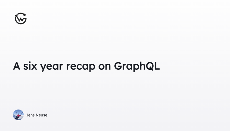 I was wrong about GraphQL