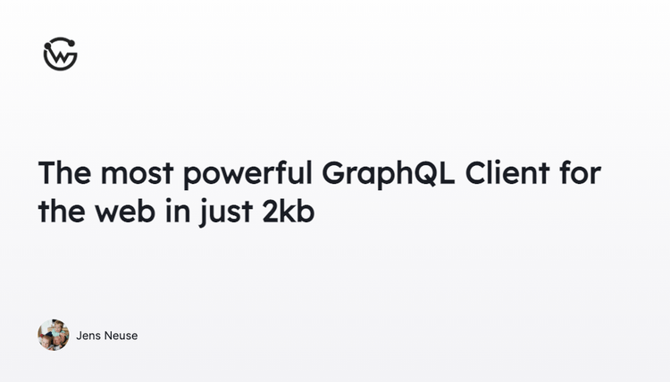 The most powerful GraphQL Client for the web in just 2kb