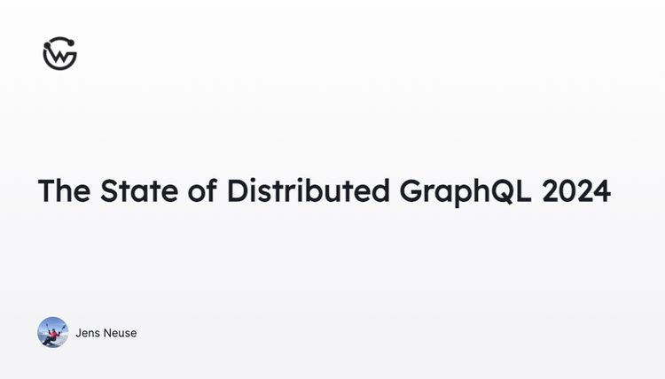 Live from the GraphQL Conf: The State of Distributed GraphQL 2024