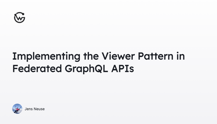 Implementing the Viewer Pattern in Federated GraphQL APIs