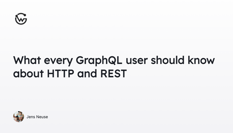 What every GraphQL user should know about HTTP and REST