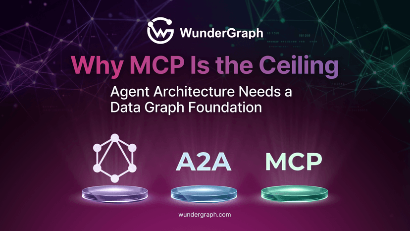 Why MCP Is the Ceiling, Not the Foundation of Enterprise AI Agent Architecture