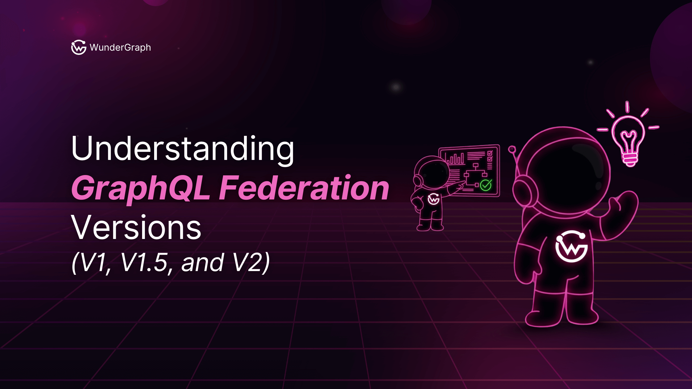 Understanding GraphQL Federation Versions (V1, V1.5, and V2)