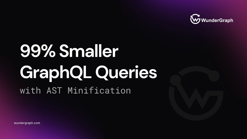 99% Smaller GraphQL Queries with AST Minification