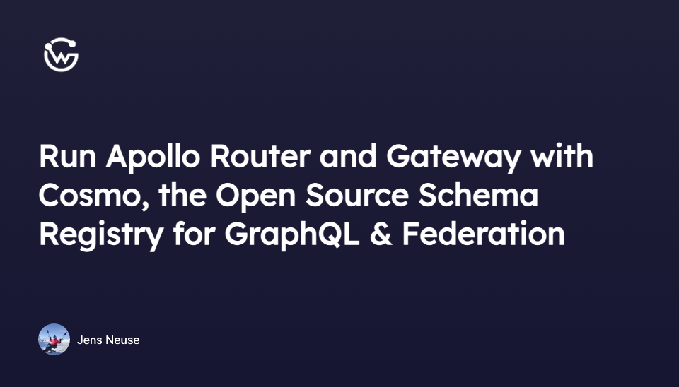 Cosmo OSS Schema Registry Compatibility Mode for Apollo Router and Gateway