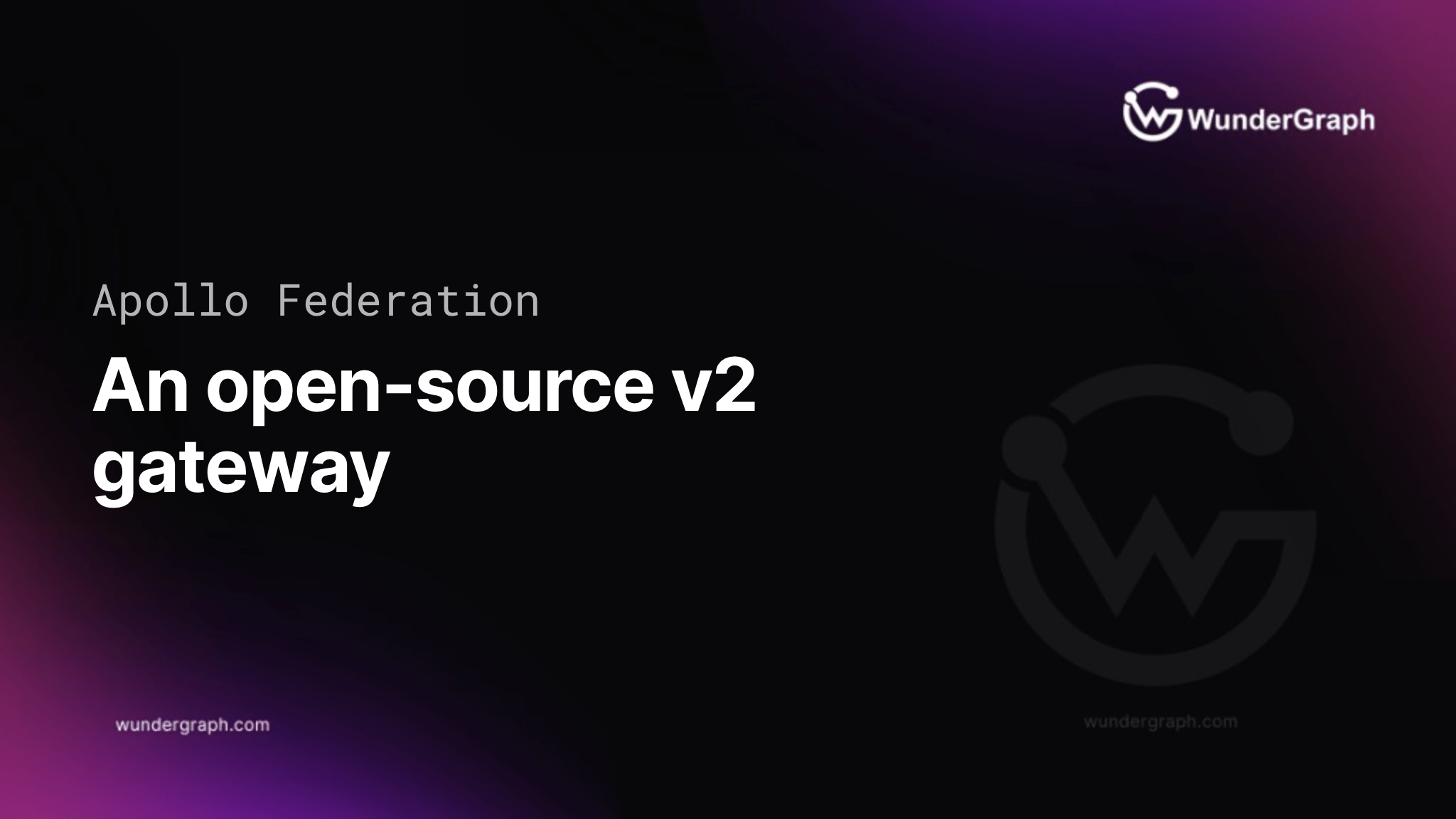 Apollo Federation v2 compatible OSS licensed Gateway coming to WunderGraph