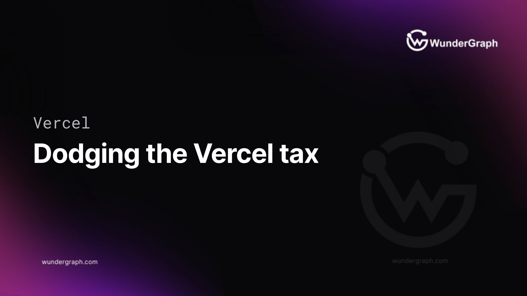 Dodging the Vercel Tax