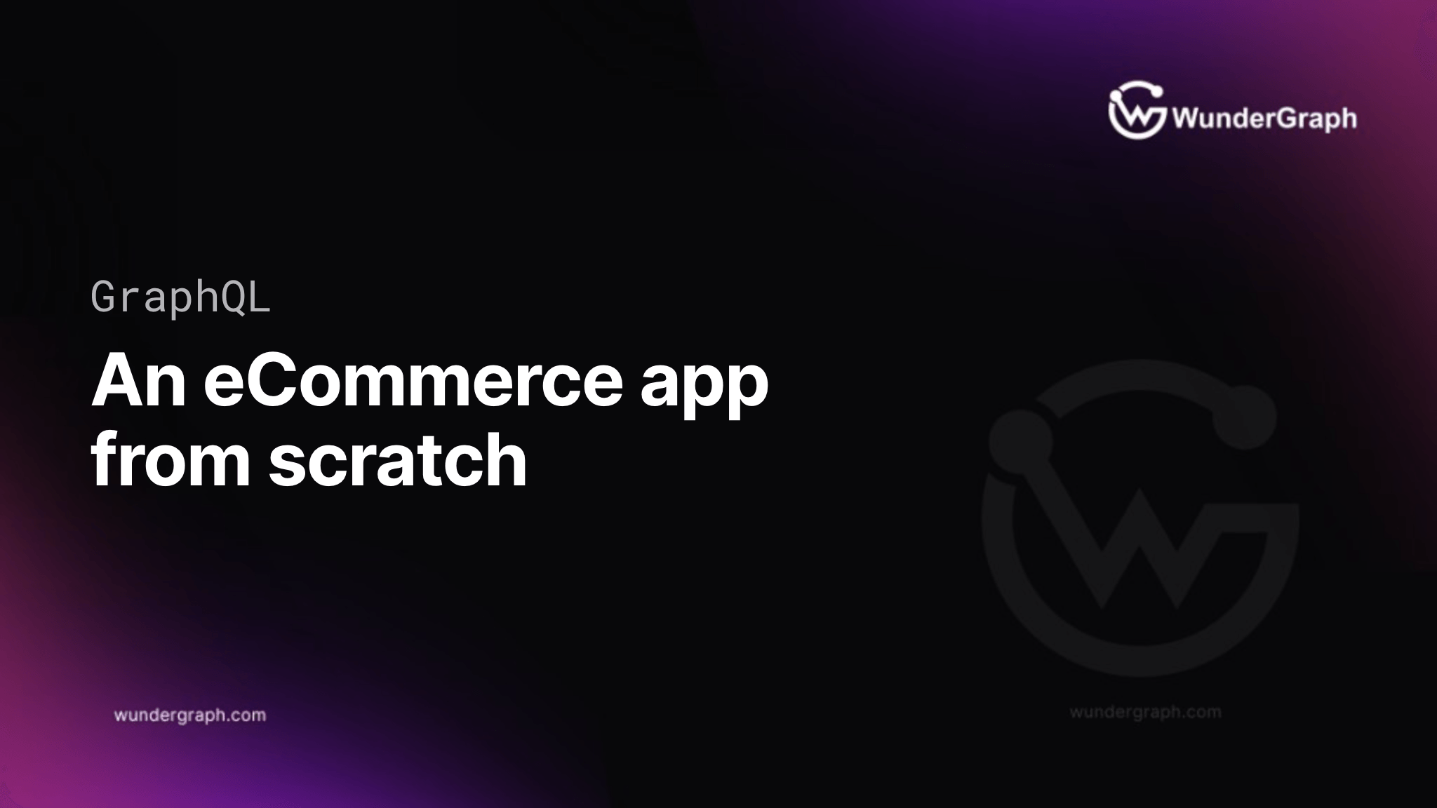 How to Build a GraphQL eCommerce App from Scratch