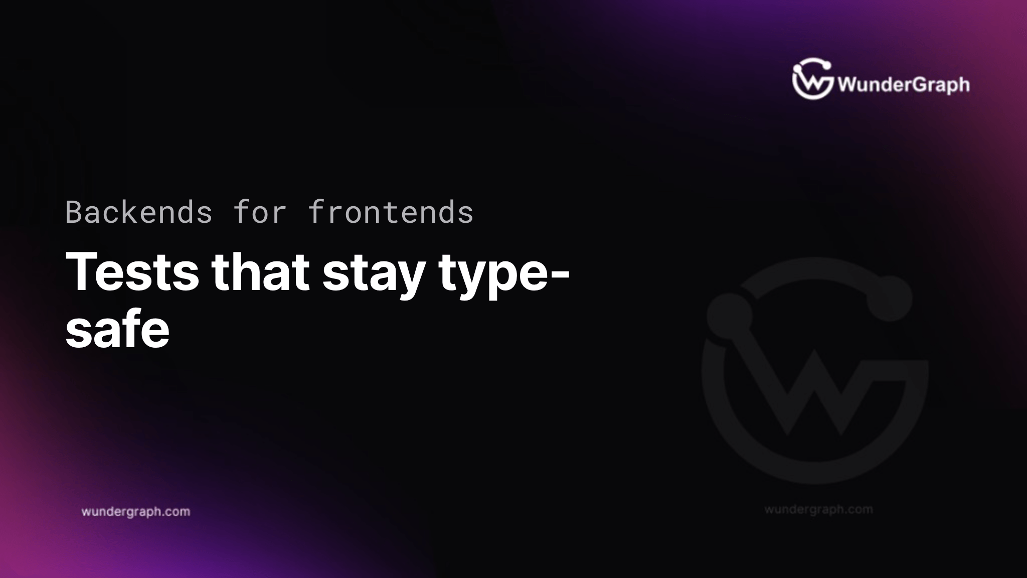TypeSafe Testing in Backends-for-Frontends