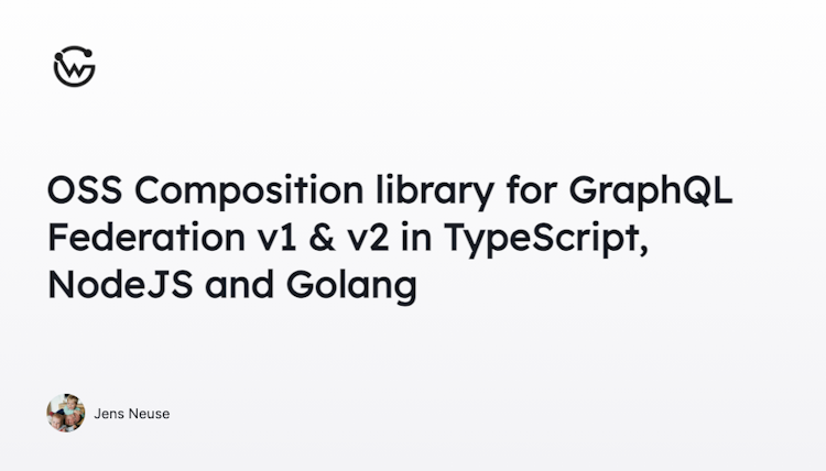 OSS Composition library for GraphQL Federation v1 & v2 in TypeScript, NodeJS and Golang